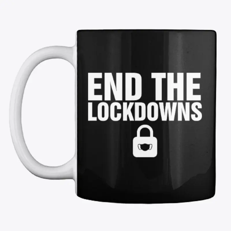 End The Lockdowns