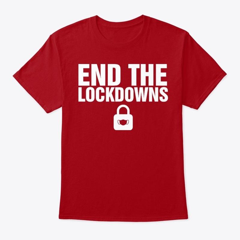 End The Lockdowns